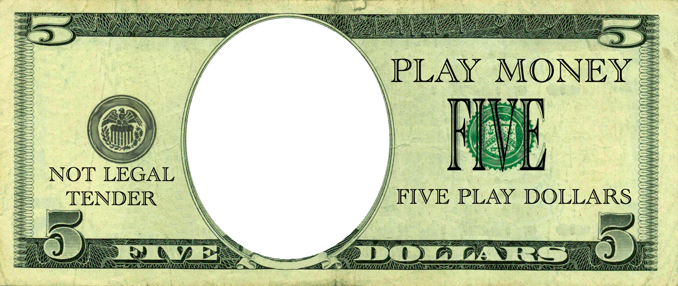 add your own face play money templates